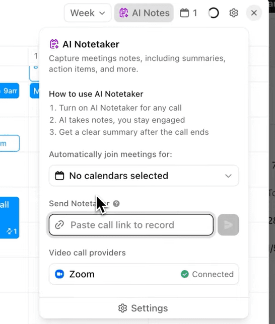ClickUp_AI_Notetaker Connect your ClickUp AI Notetaker to unplanned calls simply by pasting the meeting link.